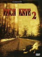 Pach krve 2: Cesta nikam